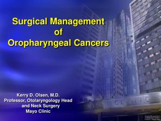 Surgical Management of Oropharyngeal Cancers