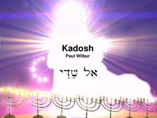 Kadosh Paul Wilbur