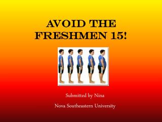 Avoid the Freshmen 15!