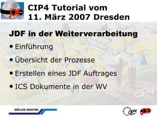 CIP4 Tutorial vom 11. März 2007 Dresden