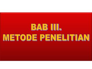 BAB III. METODE PENELITIAN