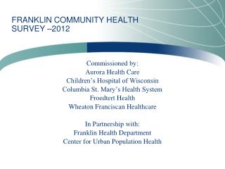 FRANKLIN COMMUNITY HEALTH SURVEY –2012