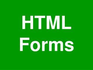 HTML Forms