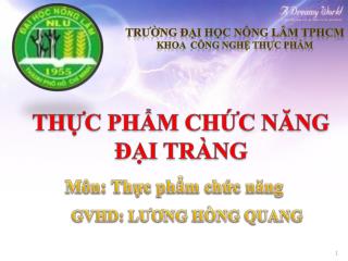 TRƯỜNG ĐẠI HỌC NÔNG LÂM TPHCM KHOA CÔNG NGHỆ THỰC PHẨM