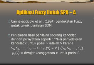 Aplikasi Fuzzy Untuk SPK – A