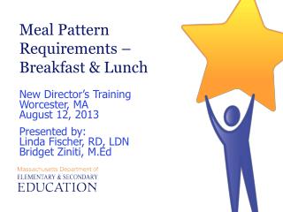 Meal Pattern Requirements – Breakfast &amp; Lunch