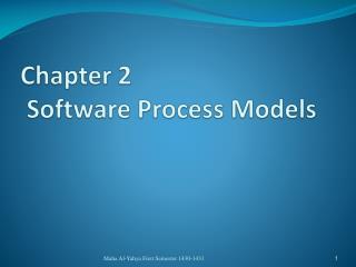 Chapter 2 Software Process Models