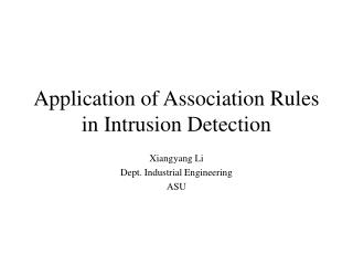 Application of Association Rules in Intrusion Detection