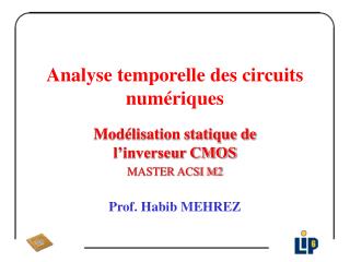 Analyse temporelle des circuits numériques