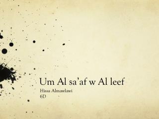 Um Al sa’af w Al leef