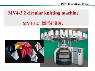 MV4-3.2 circular knitting machine MV4-3.2 圆形针织机