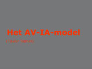 Het AV-IA-model