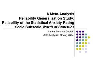 Gianna Rendina-Gobioff Meta-Analysis: Spring 2004