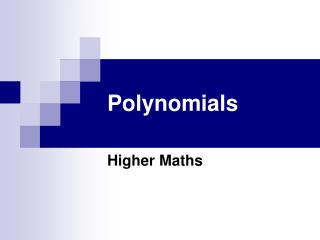 Polynomials