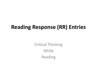 Reading Response (RR) Entries
