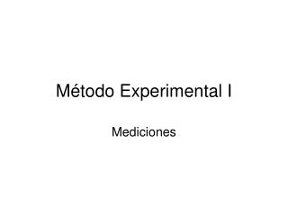 Método Experimental I