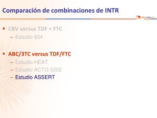 Comparación de combinaciones de INTR