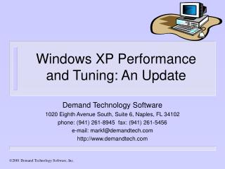 Windows XP Performance and Tuning: An Update