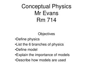 Conceptual Physics Mr Evans Rm 714