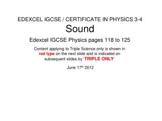 EDEXCEL IGCSE / CERTIFICATE IN PHYSICS 3-4 Sound
