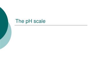 The pH scale