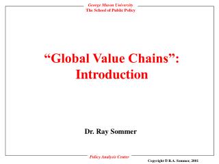 “Global Value Chains”: Introduction
