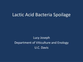 Lactic Acid Bacteria Spoilage