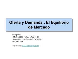 Oferta y Demanda : El Equilibrio de Mercado