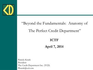 “Beyond the Fundamentals: Anatomy of The Perfect Credit Department”