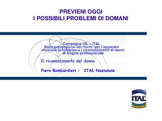 PREVIENI OGGI I POSSIBILI PROBLEMI DI DOMANI