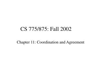 CS 775/875: Fall 2002