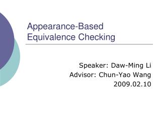 Appearance-Based Equivalence Checking