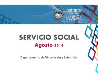 SERVICIO SOCIAL Agosto 2014