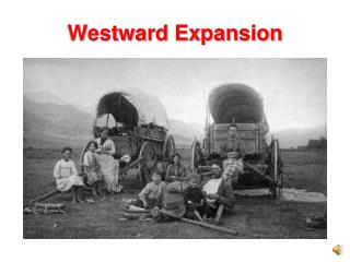 Westward Expansion