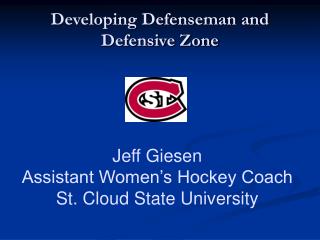 Developing Defenseman and Defensive Zone