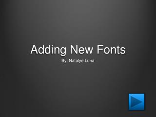 Adding New Fonts Interactive Tutorial