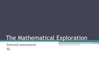 The Mathematical Exploration