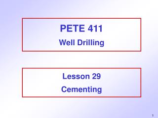 PETE 411 Well Drilling