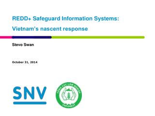 REDD+ Safeguard Information Systems: Vietnam’s nascent response