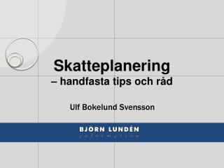 Skatteplanering – handfasta tips och råd