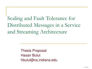 Scaling and Fault Tolerance for Distributed Messages in a Service and Streaming Architecture