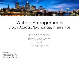 Written Arrangements Study Abroad/Exchange/Internships