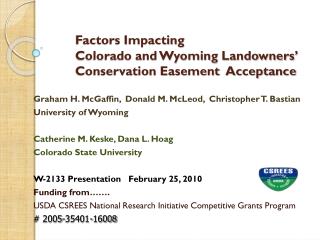 Factors Impacting 	Colorado and Wyoming Landowners’ Conservation Easement Acceptance