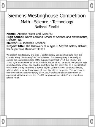 Siemens Westinghouse Competition Math : Science : Technology National Finalist