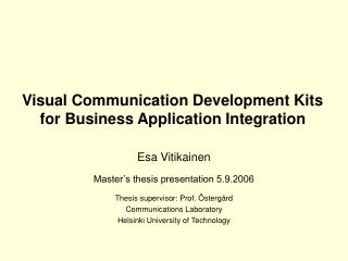 Visual Communication Development Kits for Business Application Integration