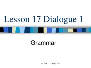 Lesson 17 Dialogue 1