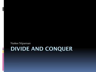 Divide and Conquer