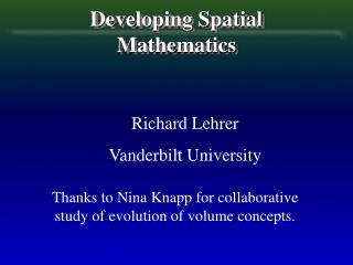 Developing Spatial Mathematics