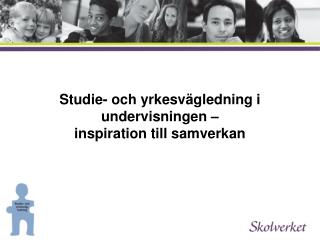 Studie- och yrkesvägledning i undervisningen – inspiration till samverkan