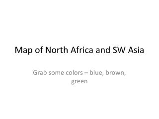 Map of North Africa and SW Asia